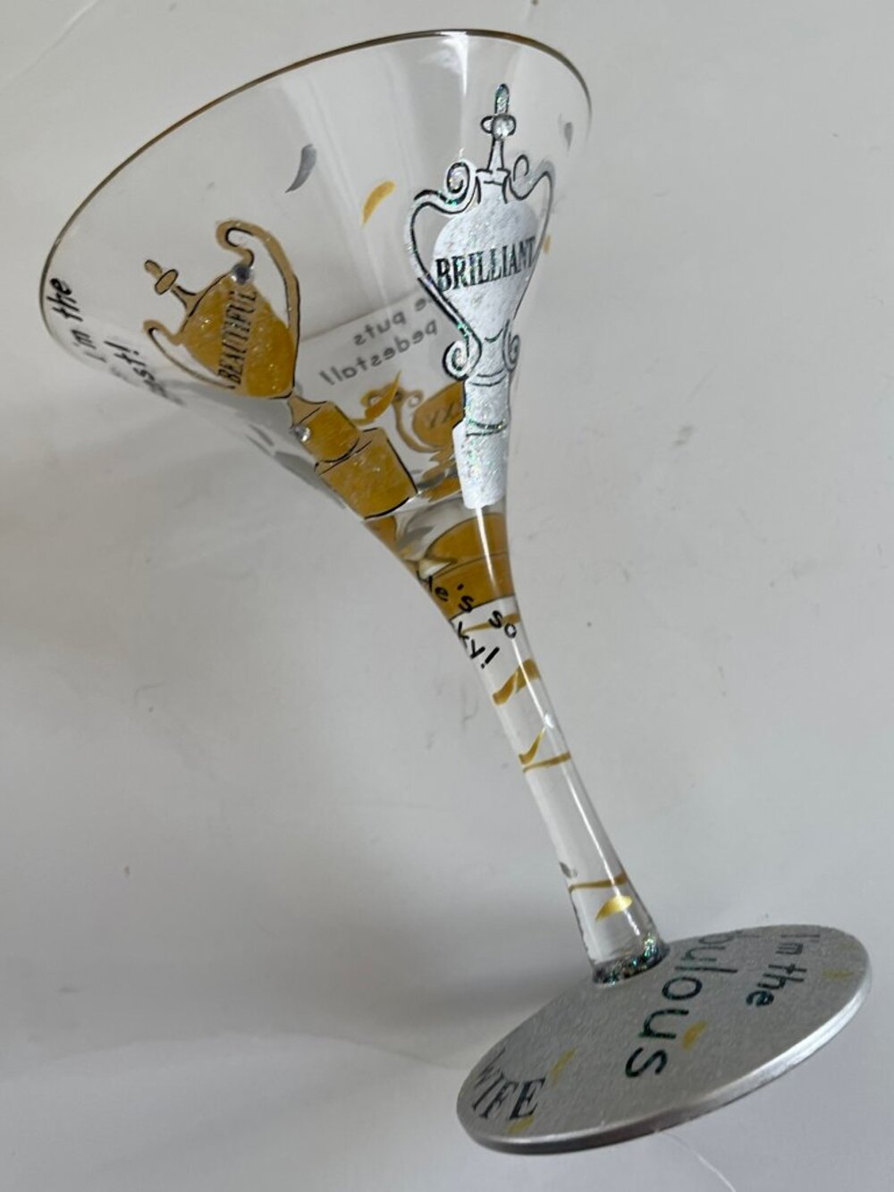 LOLITA "I'm the Fabulous Trophy Wife" Hand Painted Martini Glass; New w/o Box!